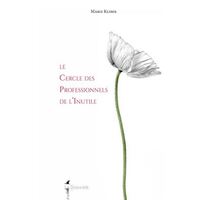 Le Cercle des Professionnels de l'Inutile