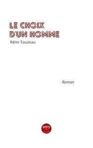 LE CHOIX D'UN HOMME