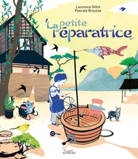 La petite réparatrice