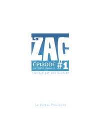 LA ZAC - T01 - LA ZAC #1 - LA SORTIE ANNUELLE