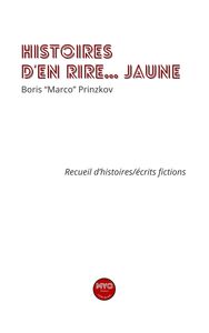 Histoire d'en rire...jaune