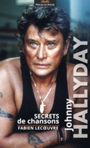 JOHNNY HALLYDAY - SECRETS DE CHANSONS