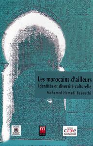 Marocains dailleurs identité et diversité culturelle Les