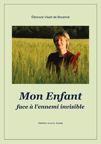 Mon Enfant face à l'ennemi invisible