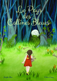 Le Pays des Collines Bleues