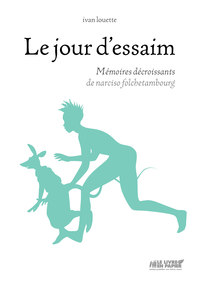 Le jour d'essaim