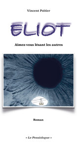 ELIOT - Aimez-vous lésant les autres