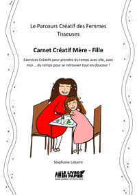 Carnet Créatif Mère - Fille