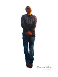 VINCENT VALDEZ: IN MEMORY /ANGLAIS