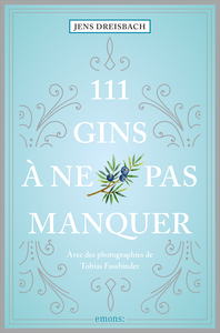 111 Gins à ne pas manquer