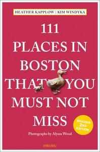 111 Places in Boston That You Shouldn't Miss /anglais