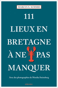 111 Lieux Bretagne À Ne Pas Manquer
