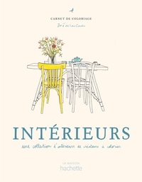 INTERIEURS - UNE COLLECTION D'INTERIEURS DE CREATEURS A COLORIER