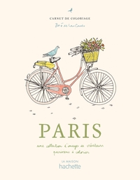 PARIS - UNE COLLECTION D'IMAGES DE CREATEURS PARISIENS A COLORIER