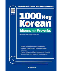 1000 KEY KOREAN IDIOMS AND PROVERBS (bilingue Coréen - anglais)