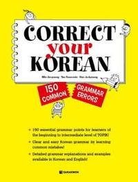 CORRECT YOUR KOREAN (COREEN - ANGLAIS)