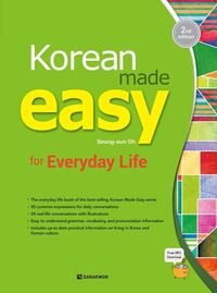 KOREAN MADE EASY FOR EVERYDAY LIFE (2ND EDITION)