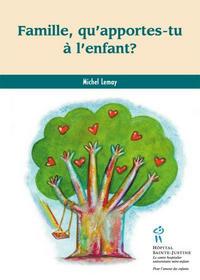 FAMILLE, QU'APPORTES-TU A L'ENFANT ?