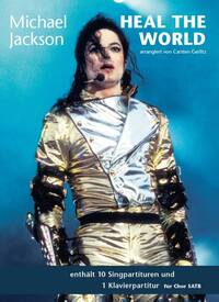 MICHAEL JACKSON: HEAL THE WORLD - SATB & PIANO CHANT