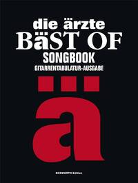 DIE ARZTE: BAST OF SONGBOOK GUITARE