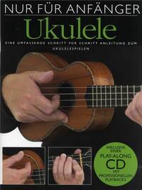 NUR FUR ANFANGER: UKULELE +CD
