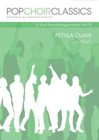 POP CHOIR CLASSICS: PETULA CLARK - DOWNTOWN (SSATB) CHANT