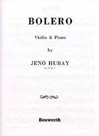 JENO HUBAY: BOLERO OP.51 NO.3