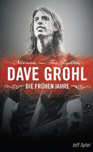 THE DAVE GROHL STORY (GERMAN EDITION) BIOGRAPHIE