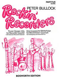 PETER BULLOCK: ROCKIN' RECORDERS (SCORE/PARTS)