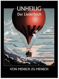 UNHEILIG: VON MENSCH ZU MENSCH - DAS LIEDERBUCH PIANO, VOIX, GUITARE