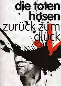 DIE TOTEN HOSEN: ZURUCK ZUM GLUCK GUITARE