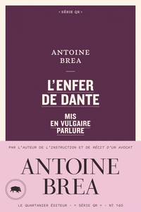 L'ENFER DE DANTE MIS EN VULGAIRE PARLURE