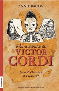 VICTOR CORDI V. 05 A LA RECHERCHE DE VICTOR CORDI