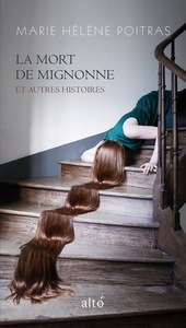 MORT DE MIGNONNE ET AUTRES HISTOIRES