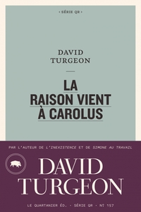 LA RAISON VIENT A CAROLUS