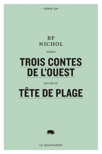 TROIS CONTES DE L'OUEST, PRECEDE DE TETE DE PLAGE