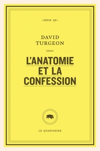 L’anatomie et la confession
