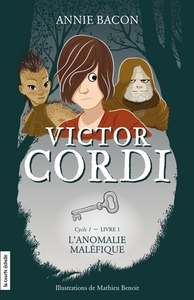 VICTOR CORDI V 01 L'ANOMALIE MALEFIQUE