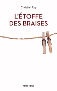 L'ETOFFE DES BRAISES