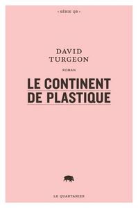 LE CONTINENT DE PLASTIQUE