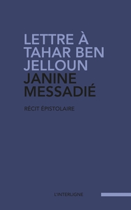 LETTRE A TAHAR BEN JELLOUN