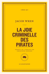 La joie criminelle des pirates