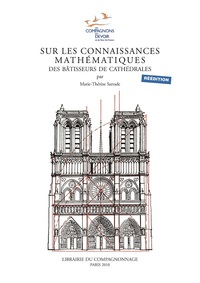 SUR LES CONNAISSANCES MATHEMATIQUES DES BATISSEURS DE CATHEDRALES