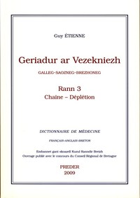 Geriadur ar vezekniezh - galleg-saozneg-brehzhoneg