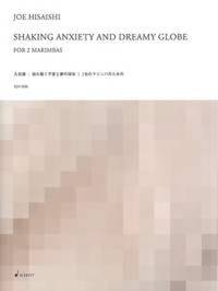 SHAKING ANXIETY AND DREAMY GLOBE -PARTITION+PARTIES SEPAREES