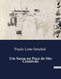 Um Sarau no Paço de São Cristóvão