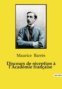 Discours de réception à l'Académie française