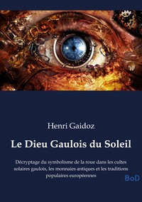 Le Dieu Gaulois du Soleil