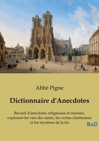 Dictionnaire d'Anecdotes