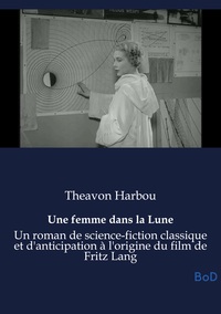 Une femme dans la Lune